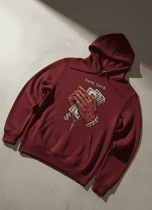 Have Faith Streetwear Hoodie with Money Print Design