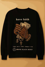 Have Faith Streetwear Hoodie with Money Print Design